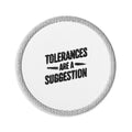 CNC Tolerance Embroidered Circle Patch - Machinist Crash Humor Shop Floor Badge