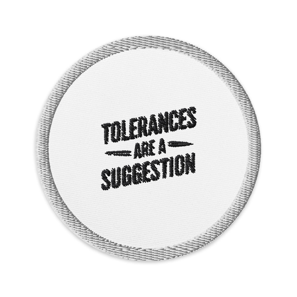 CNC Tolerance Embroidered Circle Patch - Machinist Crash Humor Shop Floor Badge