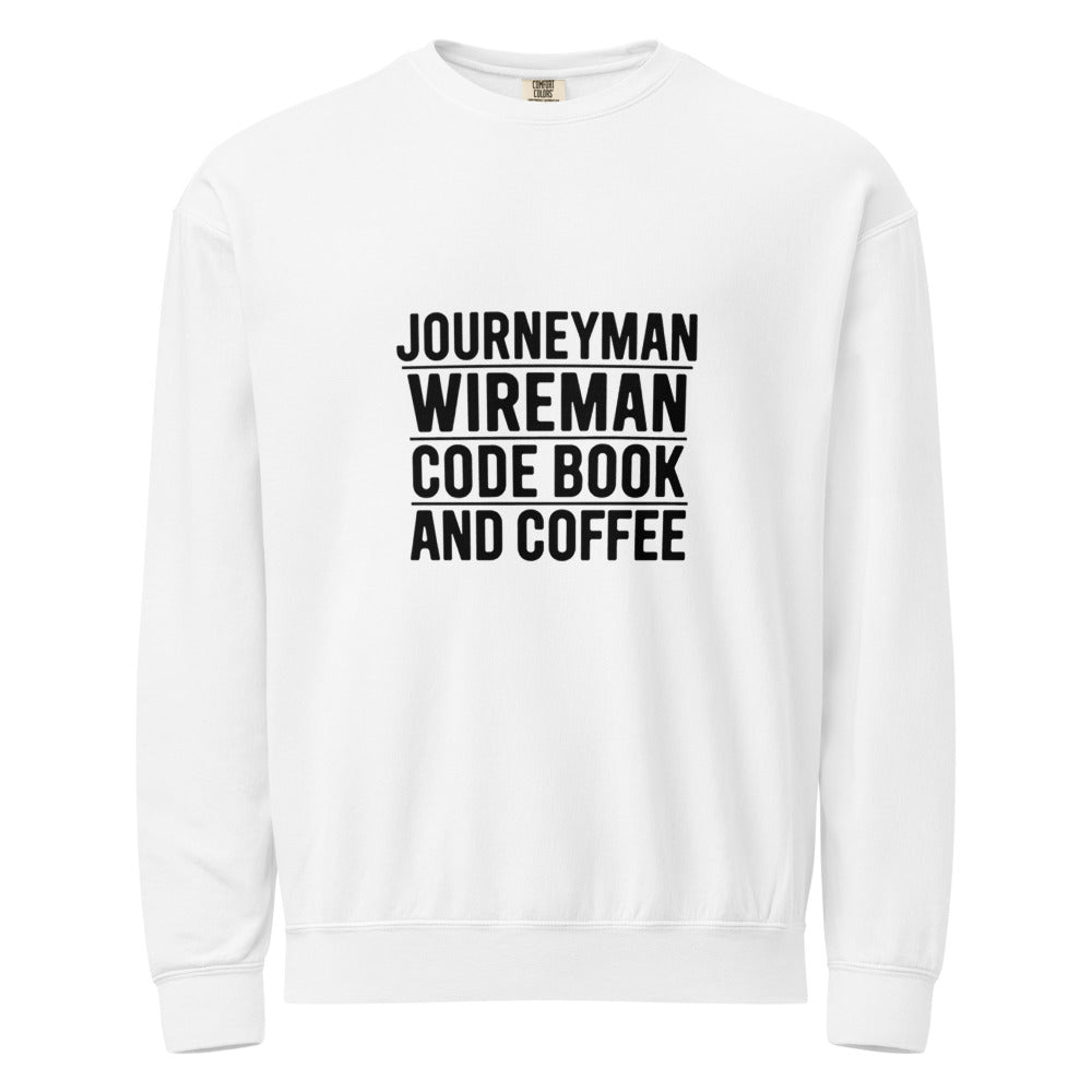Journeyman Wireman Crewneck Sweatshirt - Code Book and Coffee Inside Wireman Electrician Pullover
