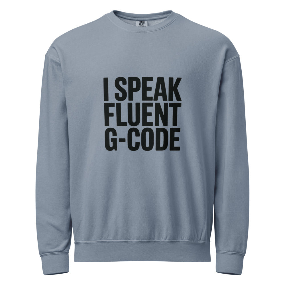 Fluent in G-Code Crewneck Sweatshirt - CNC Machinist Operator Shop Floor Pullover