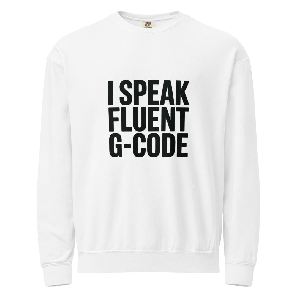 Fluent in G-Code Crewneck Sweatshirt - CNC Machinist Operator Shop Floor Pullover