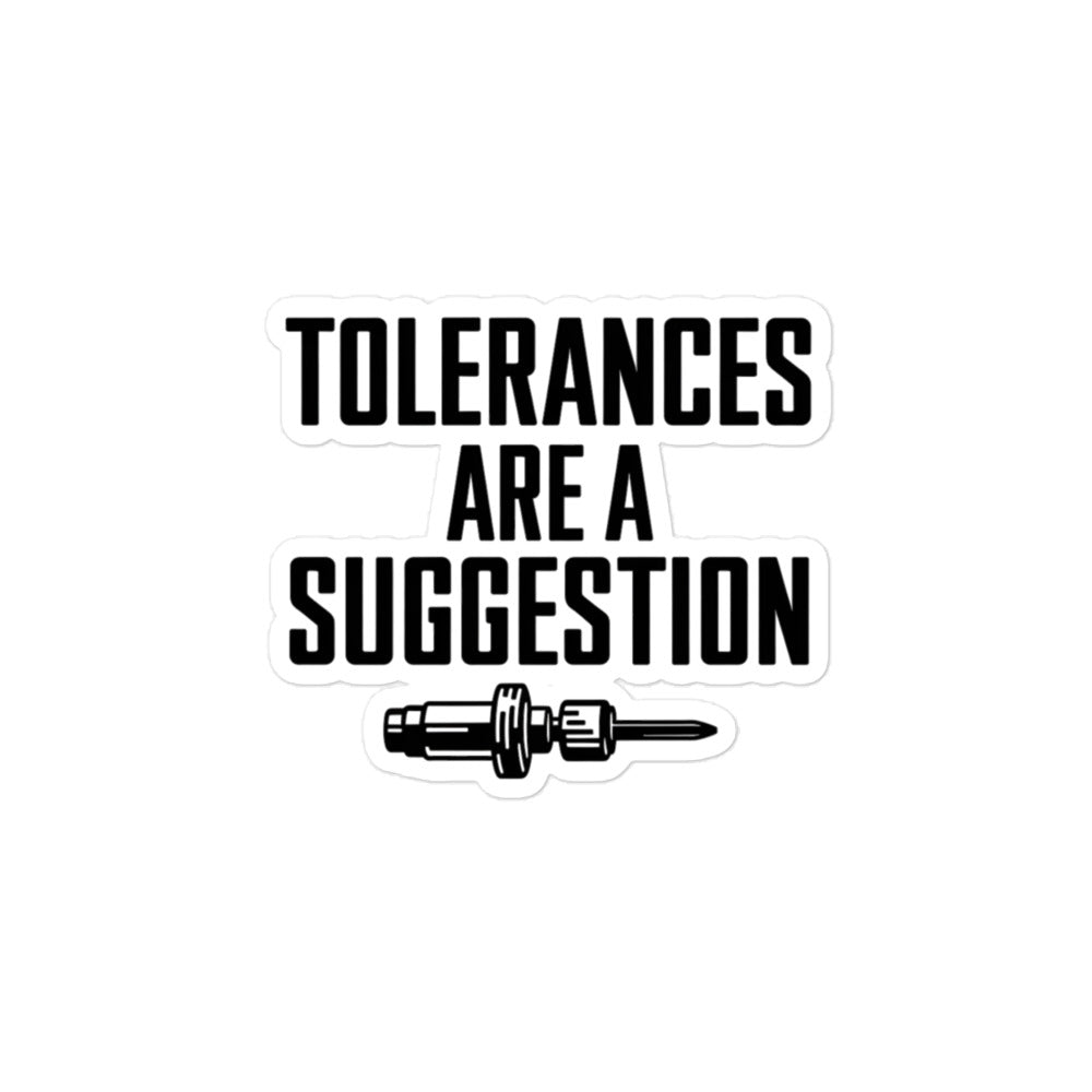 Tolerances Are A Suggestion CNC Crash Sticker - 4 Inch Kiss- — front view