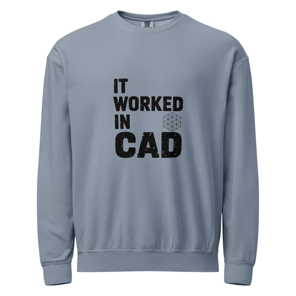 It Worked In CAD Crewneck Sweatshirt - Mechanical Engineer Humor Pullover - FEA Tolerance Stack Gift