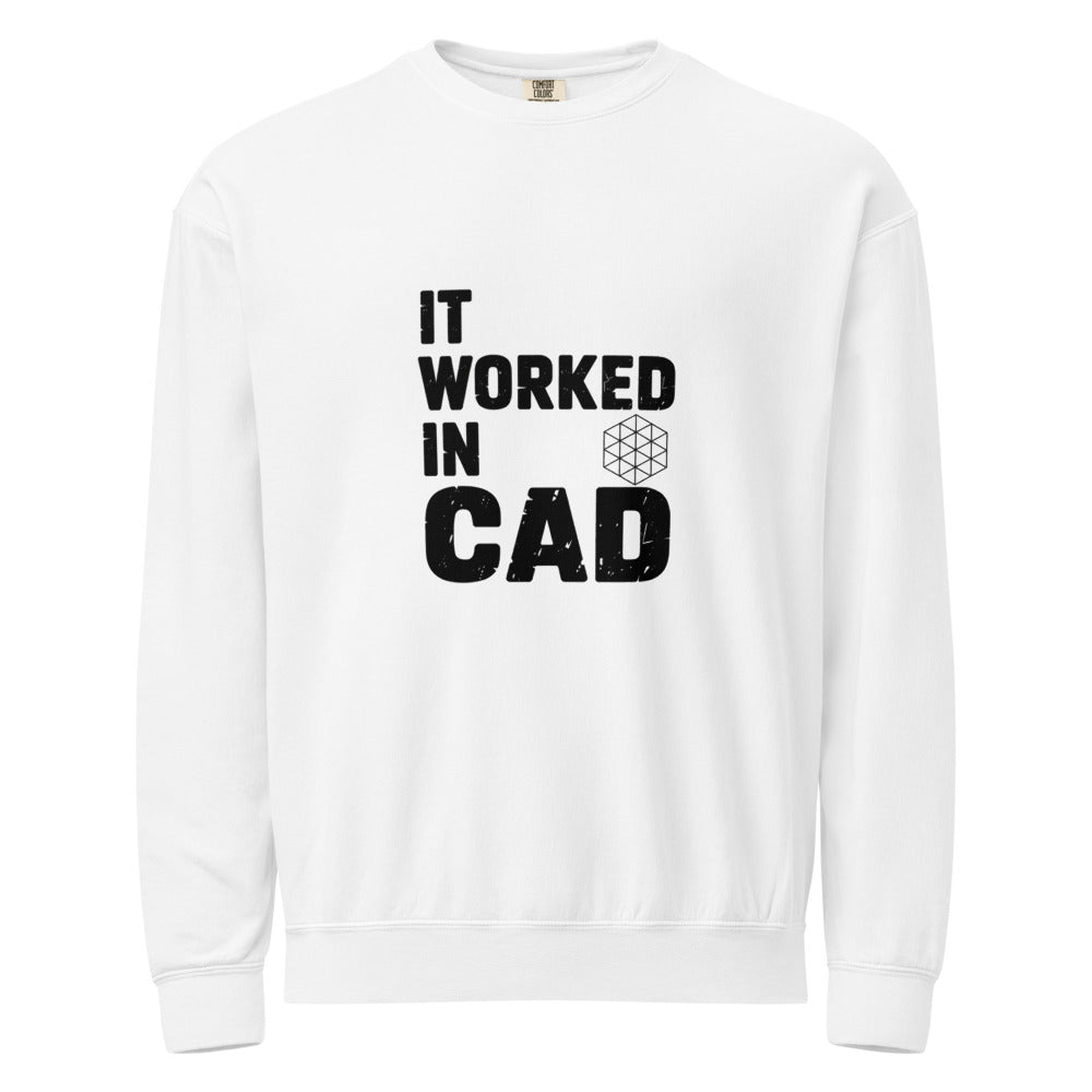 It Worked In CAD Crewneck Sweatshirt - Mechanical Engineer Humor Pullover - FEA Tolerance Stack Gift