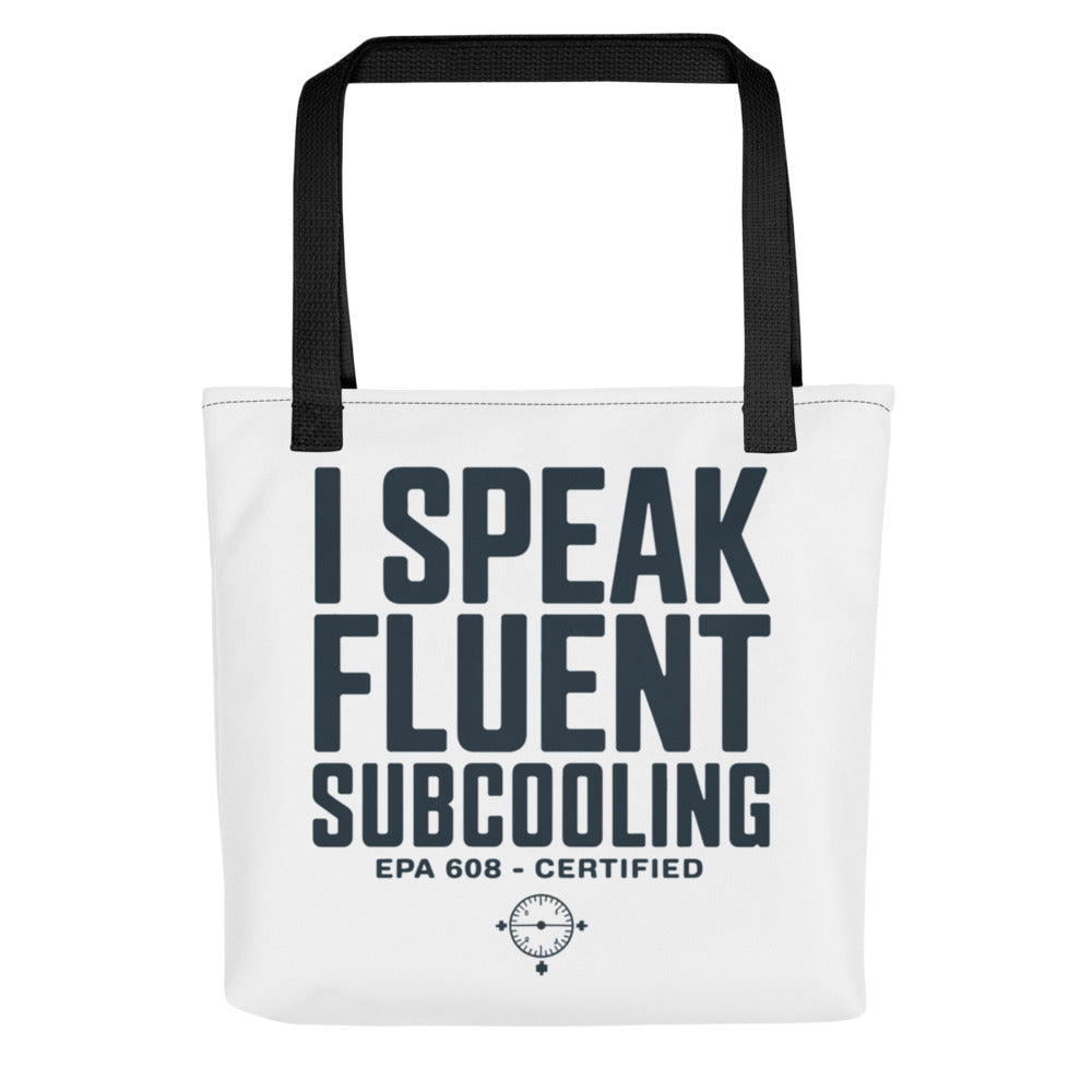 I Speak Fluent Subcooling Cotton Tote Bag - HVAC Tech EPA 60 — front view