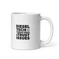 Diesel Tech Mug - Torque Specs & Trust Issues - 11oz Ceramic — front view