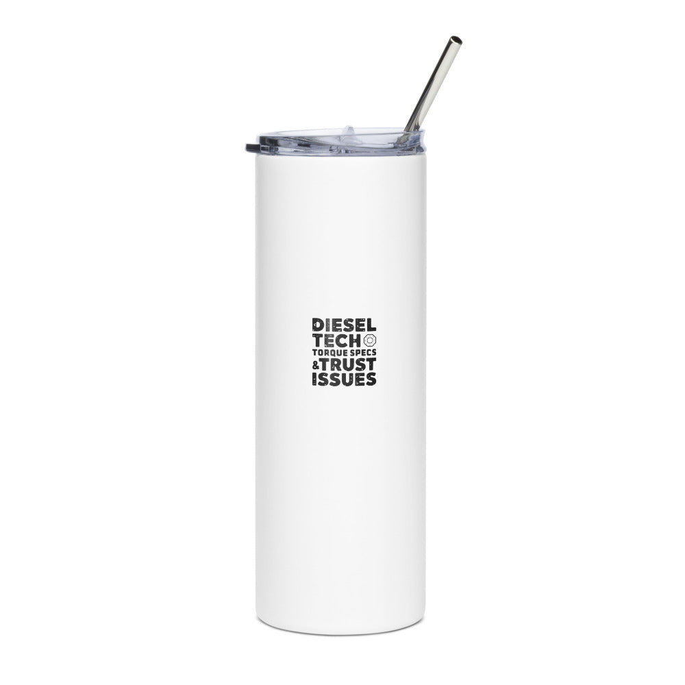 Diesel Tech Tumbler 20oz Stainless Steel - Torque Specs and Trust Issues - Class 8 Diesel Mechanic Gift