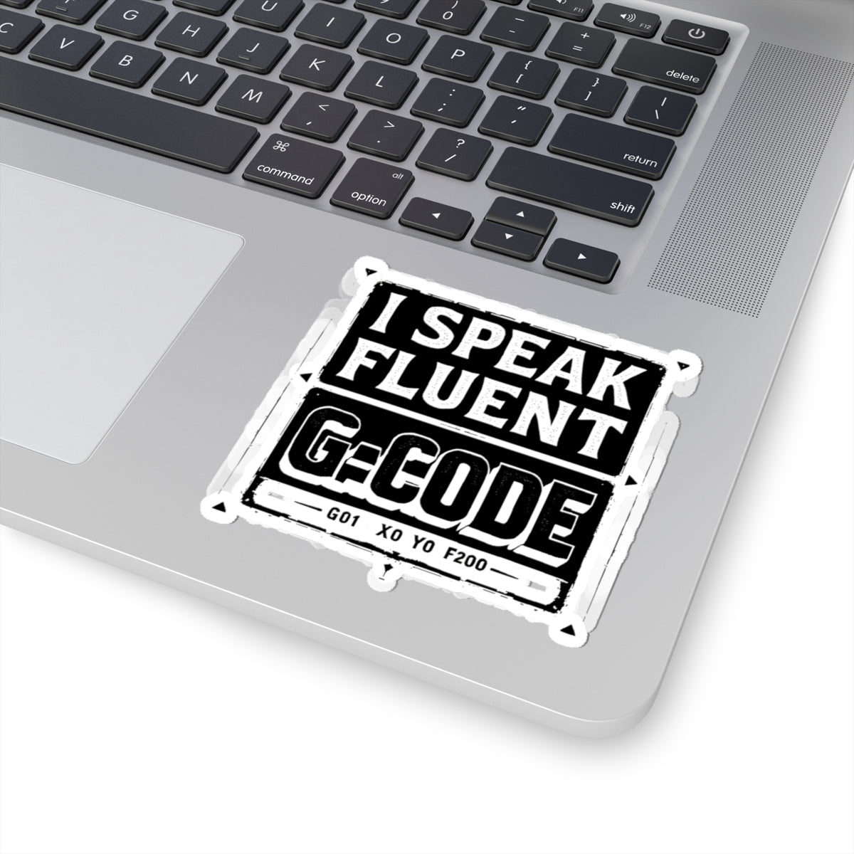 Fluent in G-Code Sticker — CNC Machinist 4-Inch Kiss-Cut Decal for Toolboxes and Hard Cases