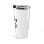 CNC Crash Tolerance 20oz Stainless Steel Tumbler — Machinist Shop Floor Coffee Cup