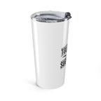 CNC Crash Tolerance 20oz Stainless Steel Tumbler — Machinist Shop Floor Coffee Cup
