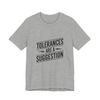 CNC Machinist T-Shirt Tolerance Humor Tee Crash Recovery Shop Floor Workwear Badge Unisex Shirt