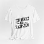 CNC Machinist T-Shirt Tolerance Humor Tee Crash Recovery Shop Floor Workwear Badge Unisex Shirt