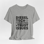 Diesel Tech T-Shirt - Torque Specs & Trust Issues - Class 8 Diesel Mechanic Shirt - Heavy Duty Truck Technician Tee