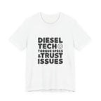 Diesel Tech T-Shirt - Torque Specs & Trust Issues - Class 8 Diesel Mechanic Shirt - Heavy Duty Truck Technician Tee