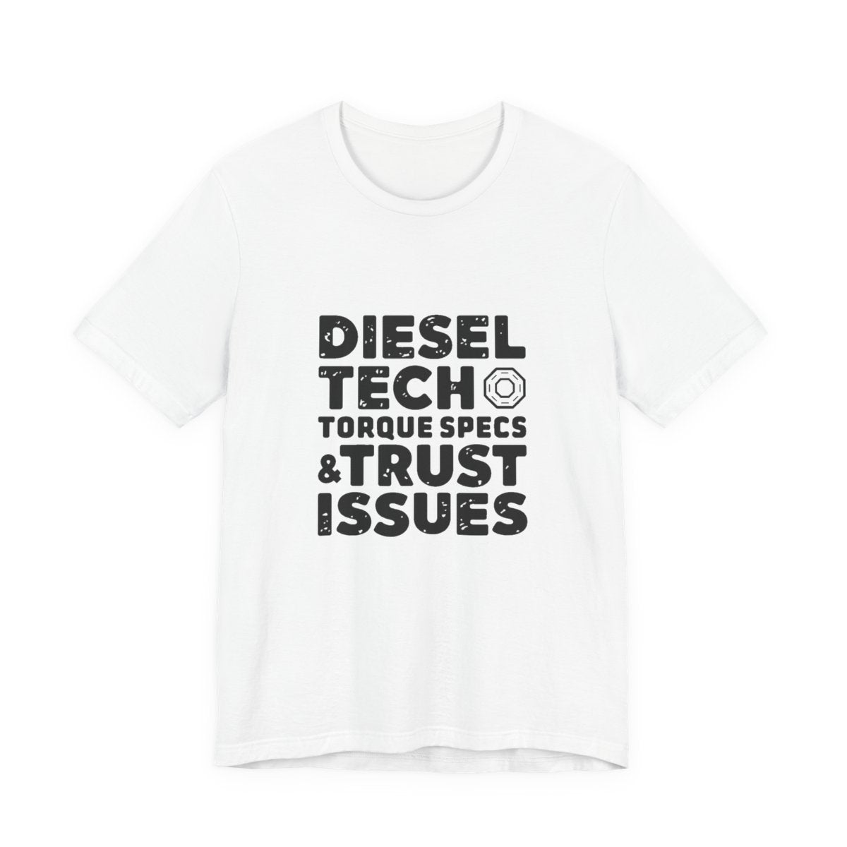 Diesel Tech T-Shirt - Torque Specs & Trust Issues - Class 8 Diesel Mechanic Shirt - Heavy Duty Truck Technician Tee