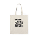 Diesel Tech Tote Bag - Torque Specs and Trust Issues - Class 8 Mechanic Workwear Badge Cotton Tote