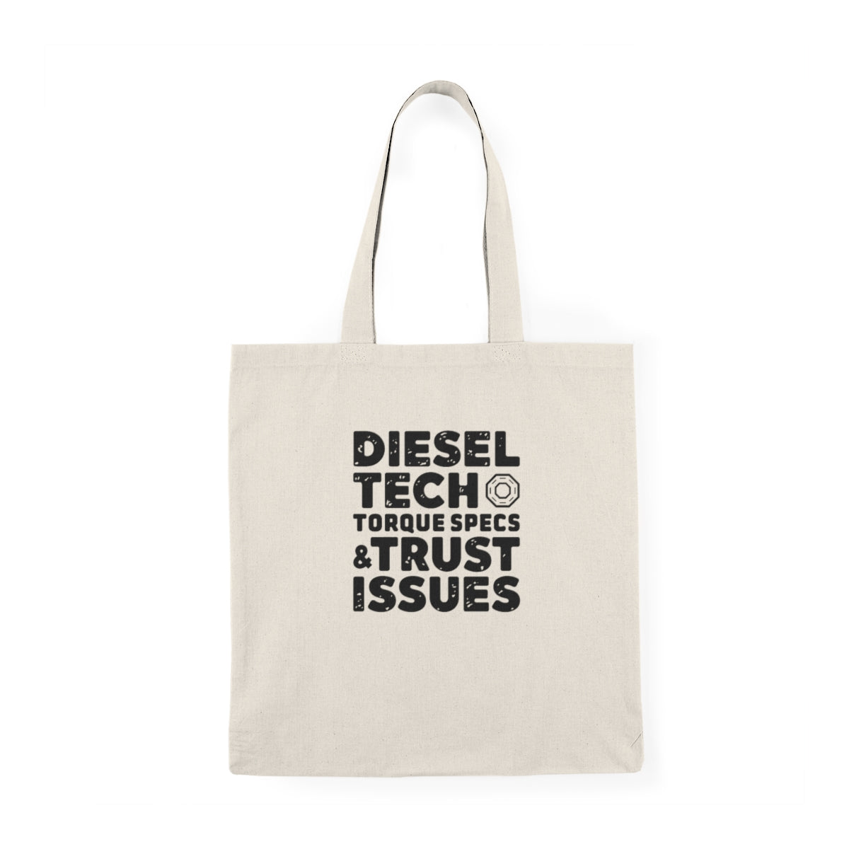 Diesel Tech Tote Bag - Torque Specs and Trust Issues - Class 8 Mechanic Workwear Badge Cotton Tote