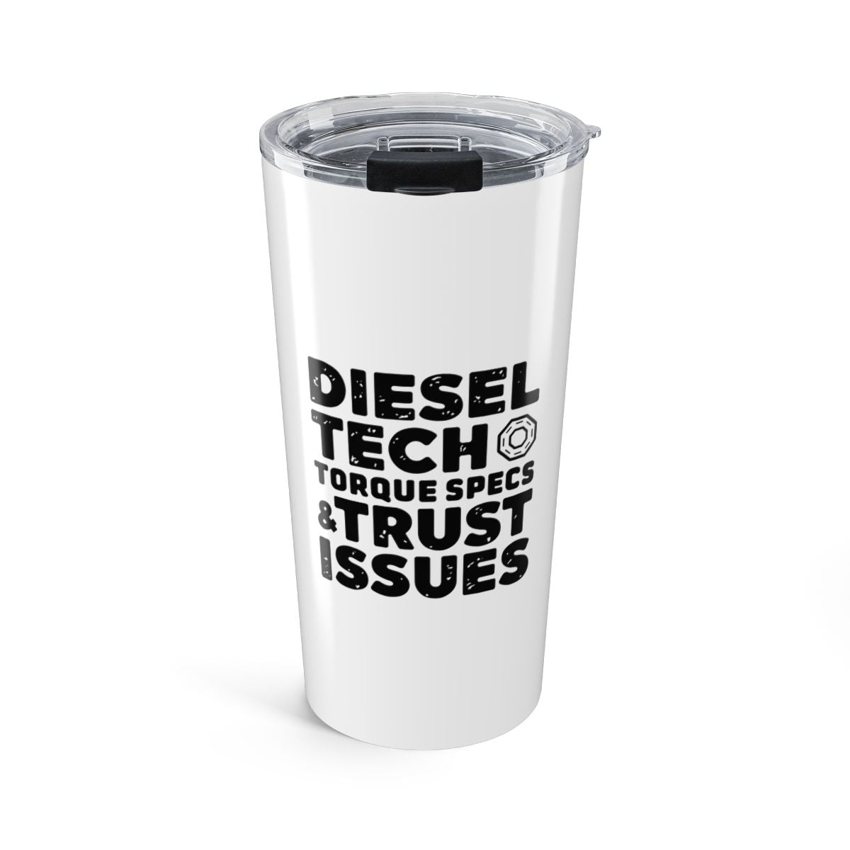 Diesel Tech Tumbler 20oz Stainless Steel - Torque Specs and Trust Issues - Class 8 Diesel Mechanic Gift