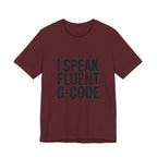 G-Code Fluent CNC Operator T-Shirt Machinist Shop Shirt Mill Lathe Programmer Tee Quiet Trade Identity Apparel