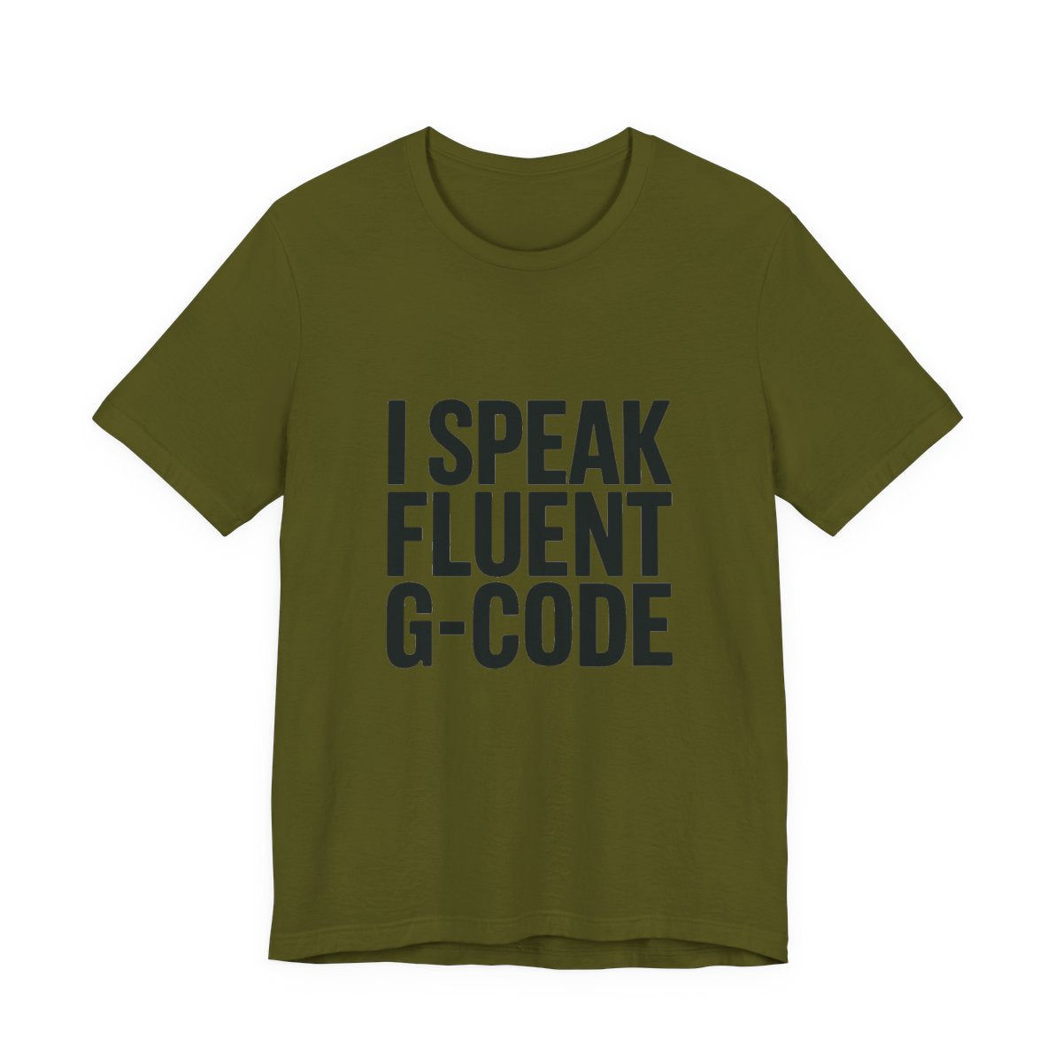 G-Code Fluent CNC Operator T-Shirt Machinist Shop Shirt Mill Lathe Programmer Tee Quiet Trade Identity Apparel