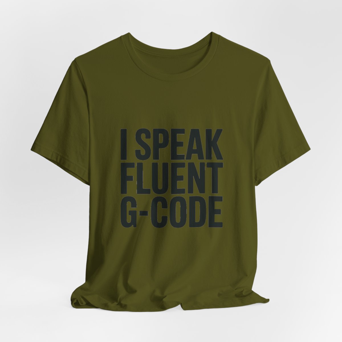 G-Code Fluent CNC Operator T-Shirt Machinist Shop Shirt Mill Lathe Programmer Tee Quiet Trade Identity Apparel
