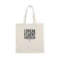 I Speak Fluent Subcooling Cotton Tote Bag - HVAC Tech EPA 608 Refrigerant Manifold Gauge Tool Bag