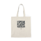 I Speak Fluent Subcooling Cotton Tote Bag - HVAC Tech EPA 608 Refrigerant Manifold Gauge Tool Bag