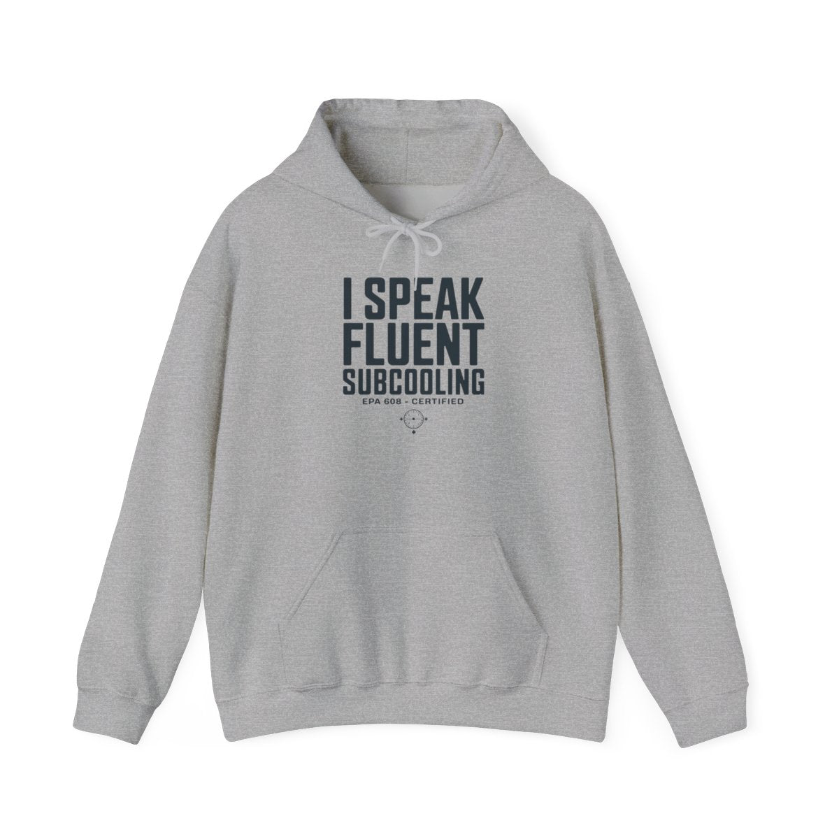 I Speak Fluent Subcooling Hoodie - HVAC Tech EPA 608 Refrigerant Manifold Gauge Pullover