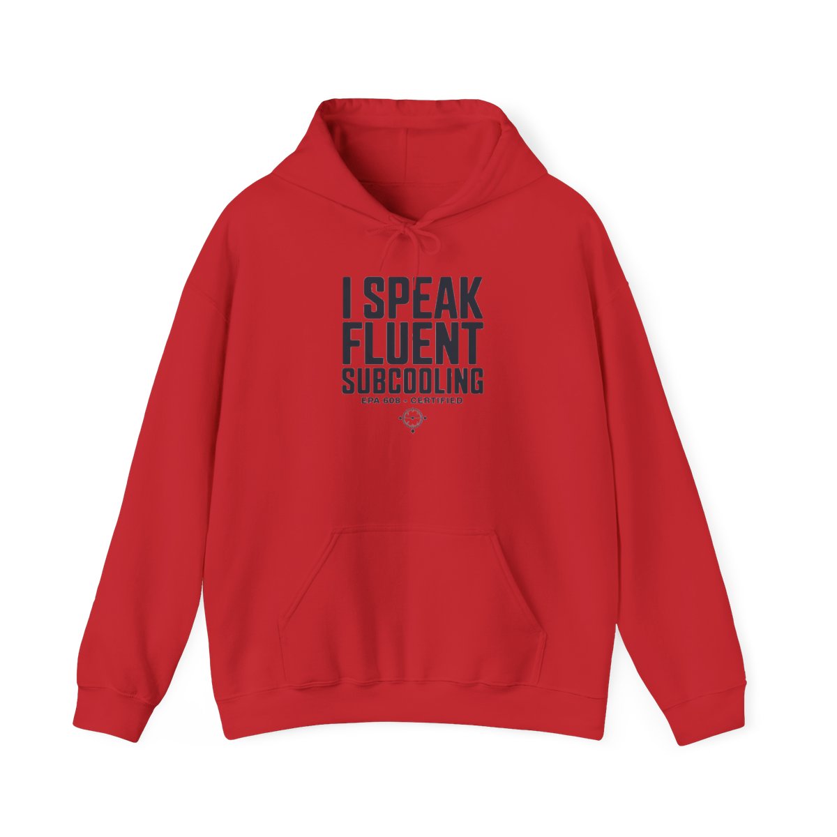 I Speak Fluent Subcooling Hoodie - HVAC Tech EPA 608 Refrigerant Manifold Gauge Pullover