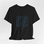 I Speak Fluent Subcooling HVAC Tech T-Shirt EPA 608 Refrigerant Manifold Gauge Workwear Tee