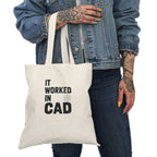 It Worked In CAD Cotton Tote Bag Mechanical Engineer Gift Funny ME Engineering Student Tote FEA Designer Bag