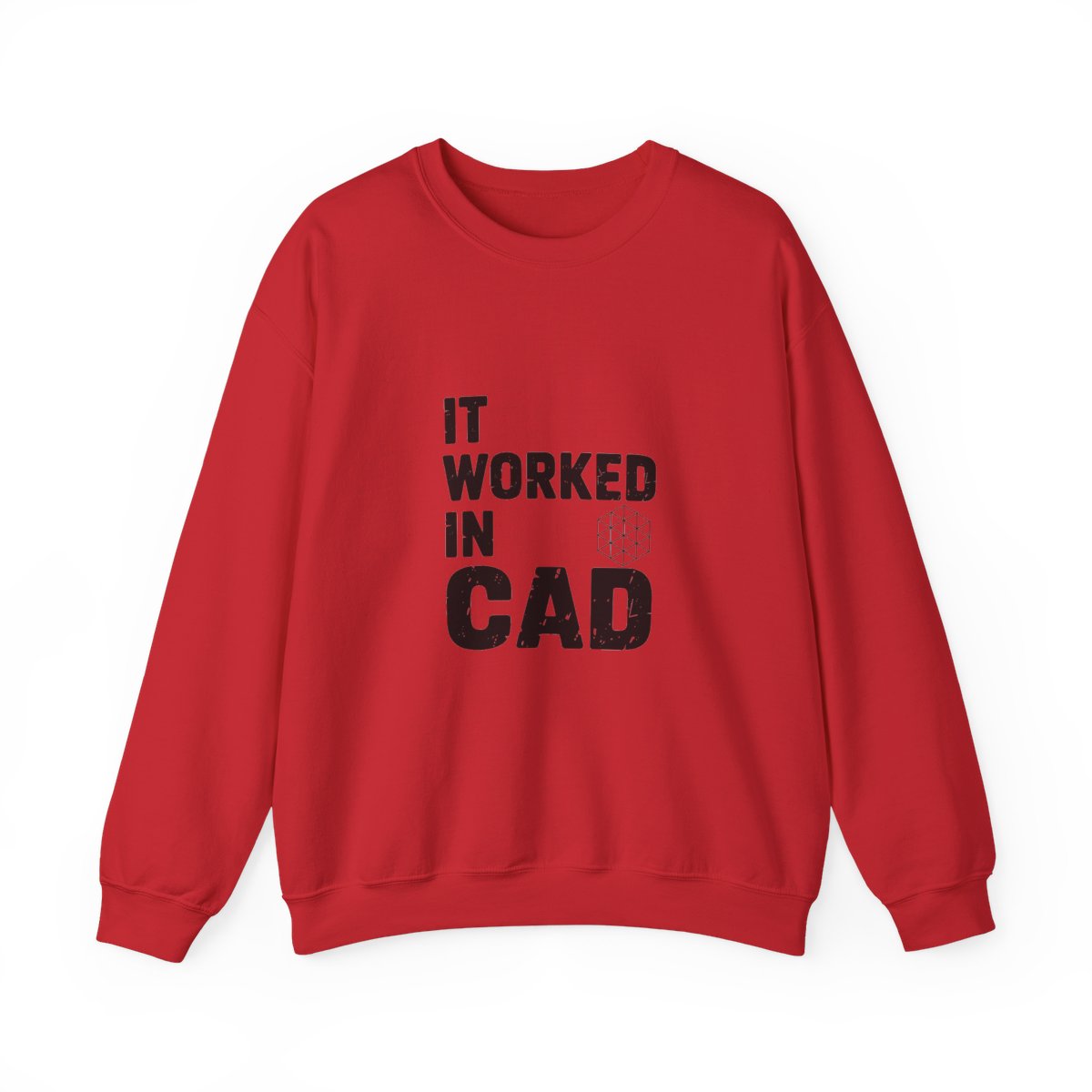 It Worked In CAD Crewneck Sweatshirt - Mechanical Engineer Humor Pullover - FEA Tolerance Stack Gift