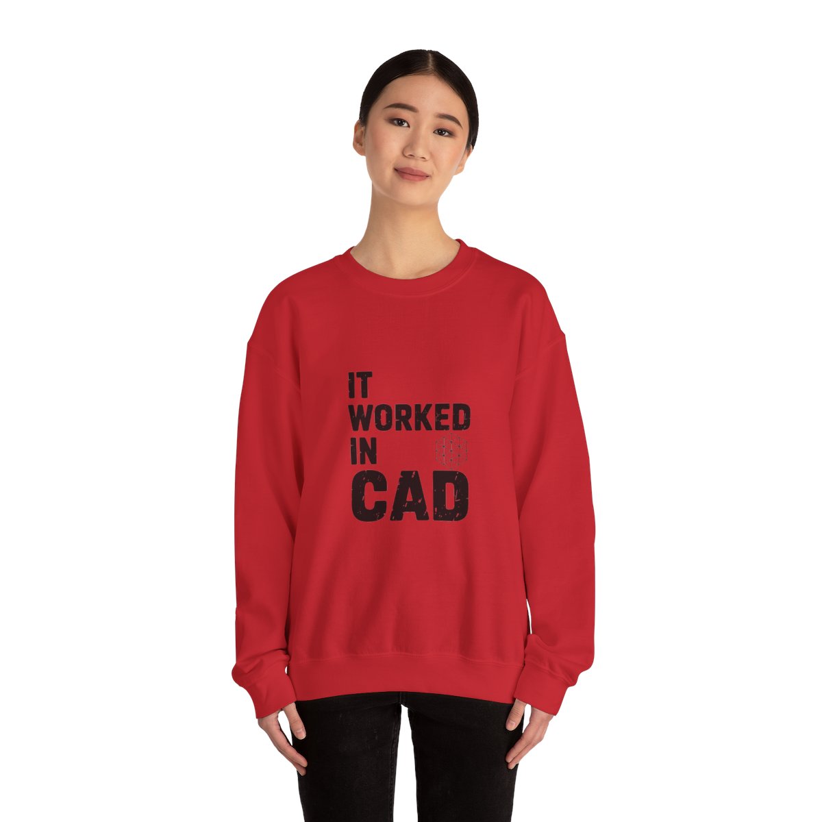 It Worked In CAD Crewneck Sweatshirt - Mechanical Engineer Humor Pullover - FEA Tolerance Stack Gift