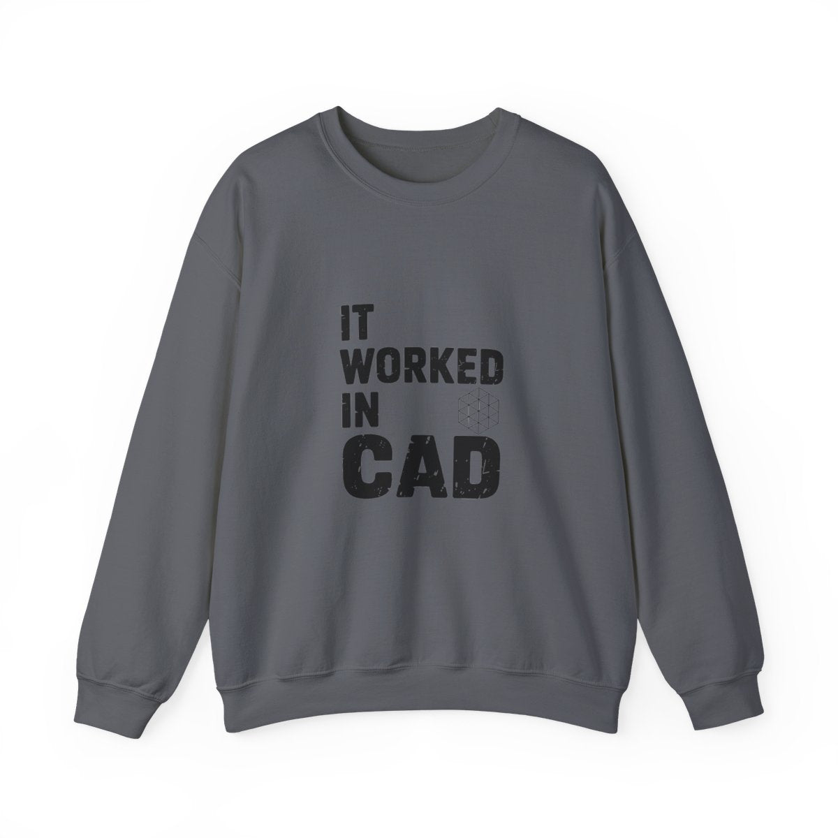 It Worked In CAD Crewneck Sweatshirt - Mechanical Engineer Humor Pullover - FEA Tolerance Stack Gift