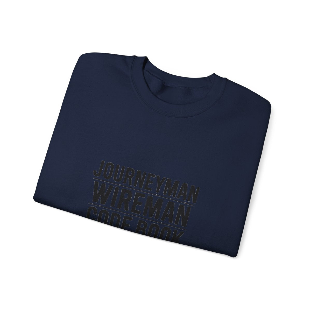 Journeyman Wireman Crewneck Sweatshirt - Code Book and Coffee Inside Wireman Electrician Pullover