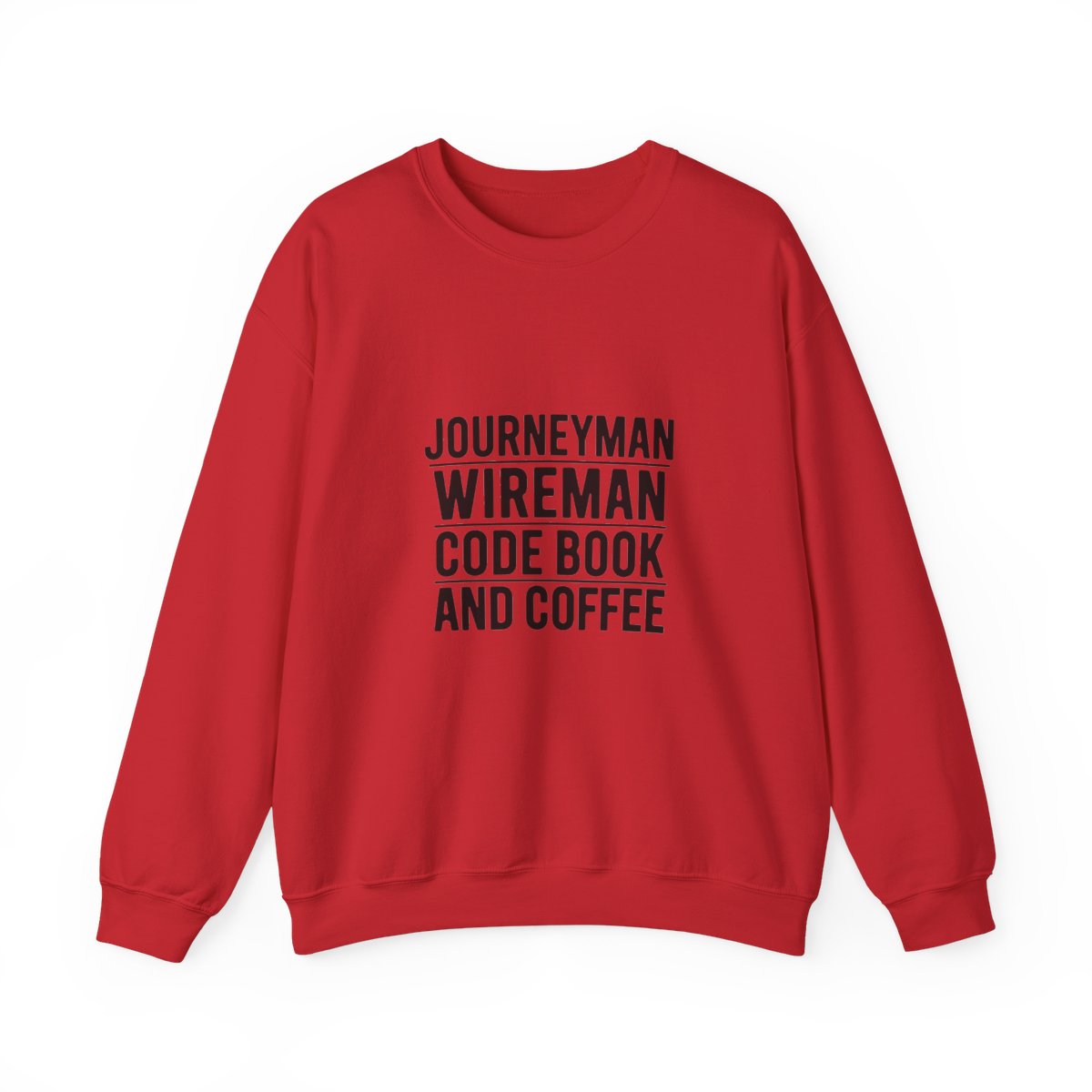 Journeyman Wireman Crewneck Sweatshirt - Code Book and Coffee Inside Wireman Electrician Pullover