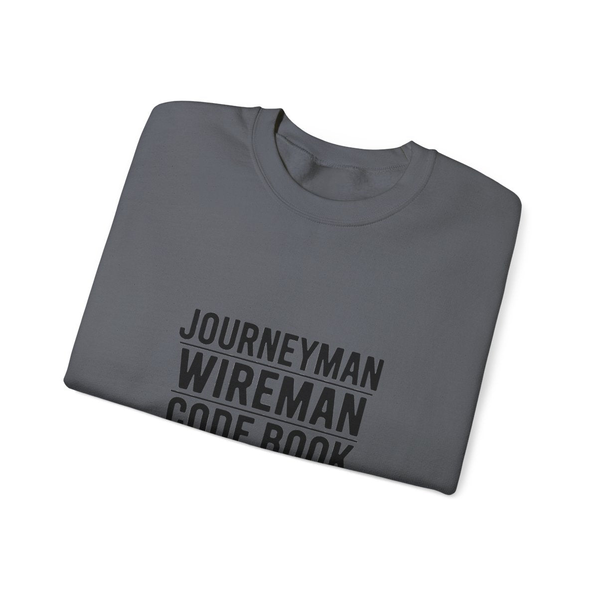 Journeyman Wireman Crewneck Sweatshirt - Code Book and Coffee Inside Wireman Electrician Pullover