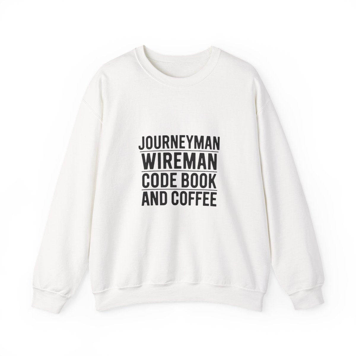 Journeyman Wireman Crewneck Sweatshirt - Code Book and Coffee Inside Wireman Electrician Pullover