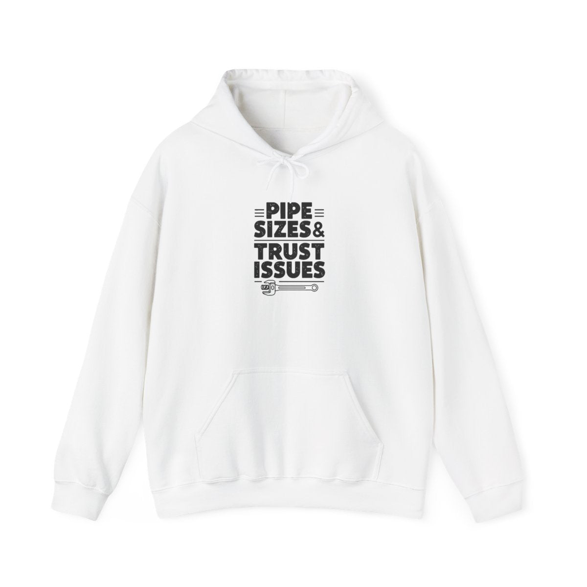 Plumber Hoodie - Pipe Sizes & Trust Issues - Pullover Sweatshirt for Licensed Plumbers, Drain Techs, Pipefitters