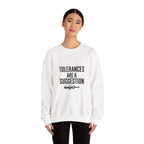 Tolerances Are A Suggestion Crewneck Sweatshirt - CNC Machinist Crash Humor Shop Floor Pullover