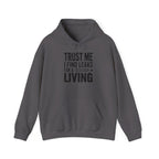 Trust Me I Find Leaks For A Living Hoodie - HVAC Refrigerant Tech EPA 608 Pullover Sweatshirt