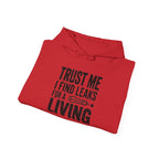 Trust Me I Find Leaks For A Living Hoodie - HVAC Refrigerant Tech EPA 608 Pullover Sweatshirt