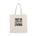 Trust Me I Find Leaks For A Living Tote Bag - HVAC Refrigerant Tech Cotton Tote - EPA 608 Gift