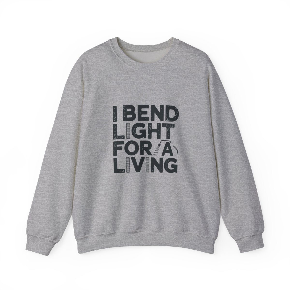 Welder Crewneck Sweatshirt - I Bend Light For A Living - Funny TIG MIG Stick Welder Gift Pullover for Pipe Welders, Fabricators