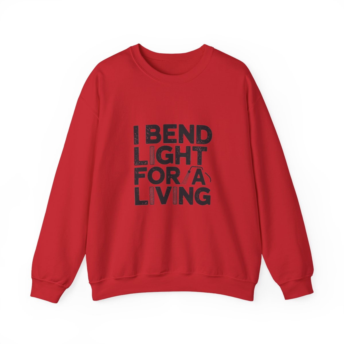 Welder Crewneck Sweatshirt - I Bend Light For A Living - Funny TIG MIG Stick Welder Gift Pullover for Pipe Welders, Fabricators