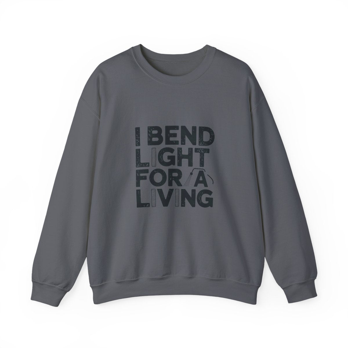 Welder Crewneck Sweatshirt - I Bend Light For A Living - Funny TIG MIG Stick Welder Gift Pullover for Pipe Welders, Fabricators