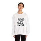 Welder Crewneck Sweatshirt - I Bend Light For A Living - Funny TIG MIG Stick Welder Gift Pullover for Pipe Welders, Fabricators