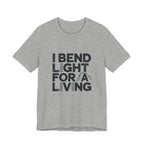 Welder T-Shirt - I Bend Light For A Living - Funny TIG MIG Stick Welder Gift Tee for Pipe Welders, Fabricators, Pipeliners