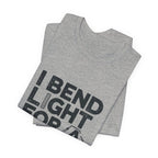 Welder T-Shirt - I Bend Light For A Living - Funny TIG MIG Stick Welder Gift Tee for Pipe Welders, Fabricators, Pipeliners