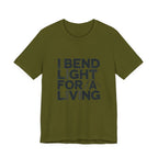 Welder T-Shirt - I Bend Light For A Living - Funny TIG MIG Stick Welder Gift Tee for Pipe Welders, Fabricators, Pipeliners